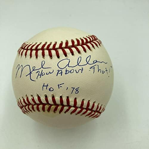 Mel Allen Hall of Fame 1978, kako je sa tim! Potpisana upisana bejzbol JSA - autogramirani bejzbol