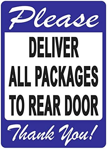 Dostavite sve pakete na zadnji znak za stražnji vrata - ugodan podsjetnik za isporuku ljudi koji trebaju
