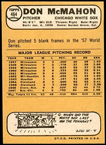 1968 TOPPS 464 Don McMahon Chicago White Sox Nm / Mt White Sox