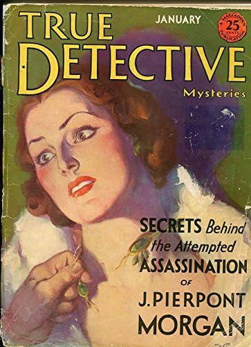 Istinski Detektiv Mysteries Magazine Januar 1933 - J Pierpont Morgan-Istinski Zločin