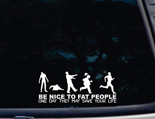 Budite lijepi debeli ljudi jednog dana, mogu vam spasiti život - zombi izdanje - 8 1/2 x 3 3/8 Die rezan