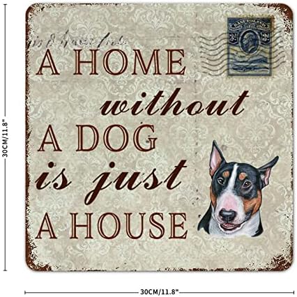 Smiješan metalni znak za pse Dom bez psa nalazi se samo kućni bull terijer za kućne ljubimce metalni otisak