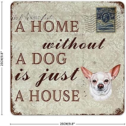 Smiješni pas Metal Line potpisuje dom bez psa nalazi se samo kuća Chihuahua PET Vrata za kućne ljubimce s kućnim ljubimcem za psećeg natpise Metalni poster Retro Dog Wall Viseći dekor za Bar Housewarming Day